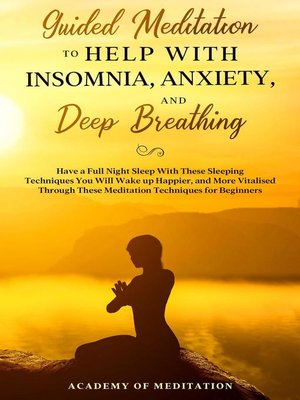 cover image of Guided Meditation to Help With Insomnia, Anxiety, and Deep Breathing